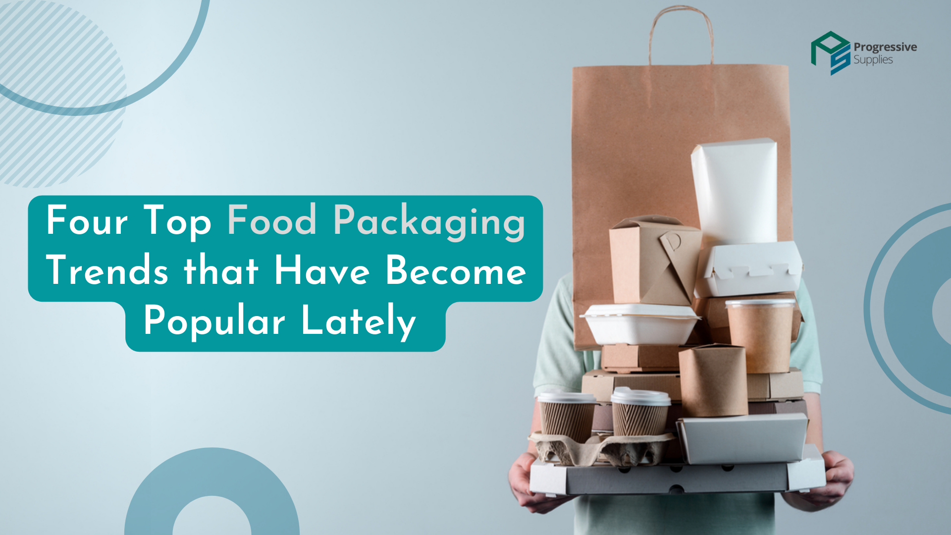 Four Top Food Packaging Trends that Have Become Popular Lately 