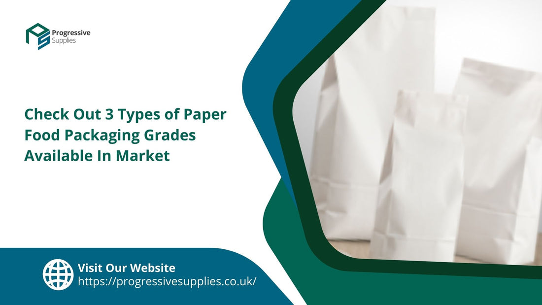 Check Out 3 Types of Paper Food Packaging Grades Available In Market